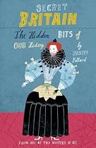 Secret Britain: The Hidden Bits of Our History