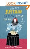 Secret Britain: The Hidden Bits of Our History