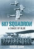 607 Squadron: A Shade of Blue