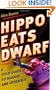 Hippo Eats Dwarf: A Field Guide to Hoaxes and Other B.S.
