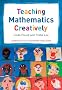 Teaching Mathematics Creatively (Learning to Teach in the Primary School Series)
