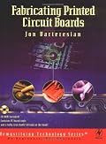 Fabricating Printed Circuit Boards (Demystifying Technology)