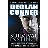 Survival Instinct (The dark side of dating)von "Declan Conner"