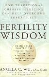 Fertility Wisdom: How Traditional Chinese Medicine Can Help Overcome Infertility