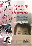 Adversity, adoption and afterwards : a mid-life follow-up study of women adopted from Hong Kong