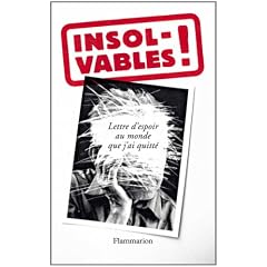 Insolvables ! lettre d espoir au monde que j ai quitt�