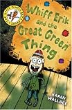 Whiff Eric and the Great Green Thing: Bk. 2 (Goosepimple Bay Sagas): Bk. 2 (Goosepimple Bay Sagas)