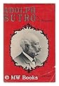 Adolph Sutro-a Biography