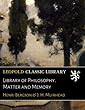 Library of Philosophy. Matter and Memory