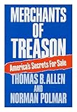 Merchants of treason : America's secrets for sale