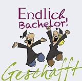 Produkt-Bild: Geschafft! Endlich Bachelor!