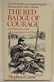 The red badge of courage : an episode of the American Civil War