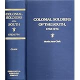 colonial soldiers of the south 1732 1774