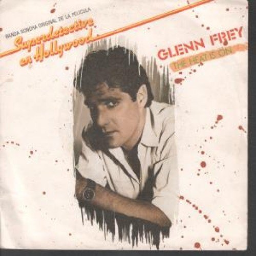 GLENN FREY - The Heat Is On (Dub Version) Lyrics - Zortam Music