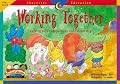 Working Together: Learning About Cooperation and Citizenship (Character Education Readers)