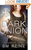 Dark Union (The Descent Series)