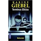 Terminus Eliciuspar Karine Giebel