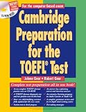 Cambridge Preparation for the TOEFL Test. Fourth Edition: Cambridge Preparation for the TOEFL Test with CD-ROM: Internet-Based-Test iBT. Intermediate to advanced