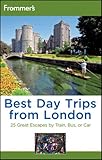 Best day trips from London : 25 great escapes by train, bus or car