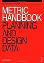 Metric Handbook: Planning and Design Data (3rd Edition)