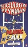 The MEANING of IT ALL (0141031441) by Feynman, Richard P.