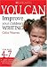 Improve Your Children's Writing Ages 4-7 (You Can..) (You Can..) (You Can)