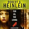 For Us, the Living: A Comedy of Customs