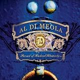 Al Di Meola Pursuit of Radical Rhapsody