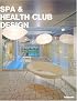 Spa & Health Club Design