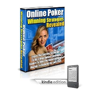 Online Poker Winning Strategies Revealed