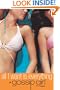 Gossip Girl #3: All I Want is Everything: A Gossip Girl Novel