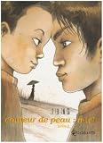Couleur de peau : miel, Tome 2 :