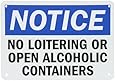 SmartSign Plastic Sign, Legend "Notice: No Loitering/Open Alcoholic Containers", 7" high x 10" wide, Black/Blue on White
