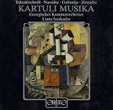 グルジア共和国の現代音楽  (Taktakischwili; Gabunija; Nassidse; Zinzadse: Kartuli Musika)