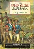 The summer soldiers : the 1798 Rebellion in Antrim and Down