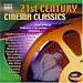 Music : 21st Century Cinema Classics
