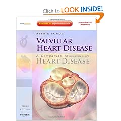 Valvular Heart Disease: A Companion to Braunwald's Heart Disease: Expert Consult - Online... by Catherine M. Otto MD and Robert O. Bonow MD
