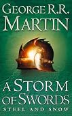 A Storm of Swords: Steel and Snow: Book 3 Part 1 of A Song of Ice and Fire