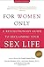 FOR WOMEN ONLY