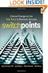SwitchPoints: Culture Change on the F...