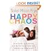 Happy Chaos: From Punky to Parenting and My Perfectly Imperfect Adventures in Between