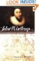 John Winthrop: America's Forgotten Founding Father