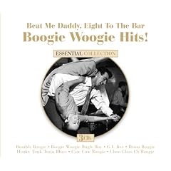 Beat Me Daddy Eight to the Bar: Boogie Woogie Hits