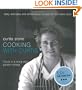 Cooking with Curtis: Easy, Everyday and Adventurous Recipes for the Home Cook