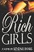 Rich Girls