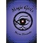 Magic Girls: Meine Freunde von Marliese Arold