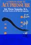 A Complete Guide to Acupressure