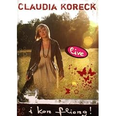 Claudia Koreck - I kon fliang