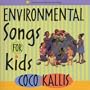 Enviromental Songs for Kids