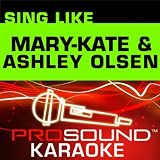 No One Tells The President What To Do (Karaoke Instrumental Track) [In the Style of Mary Kate and Ashley Olsen]